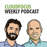 Choo-Choo-Choose Them - Episode #125 of CloudFocus Weekly