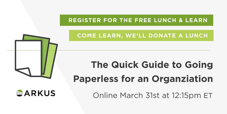 Click to register for the Lunch & Learn on Paperlessness happening March 31st at 12:15pm live 
