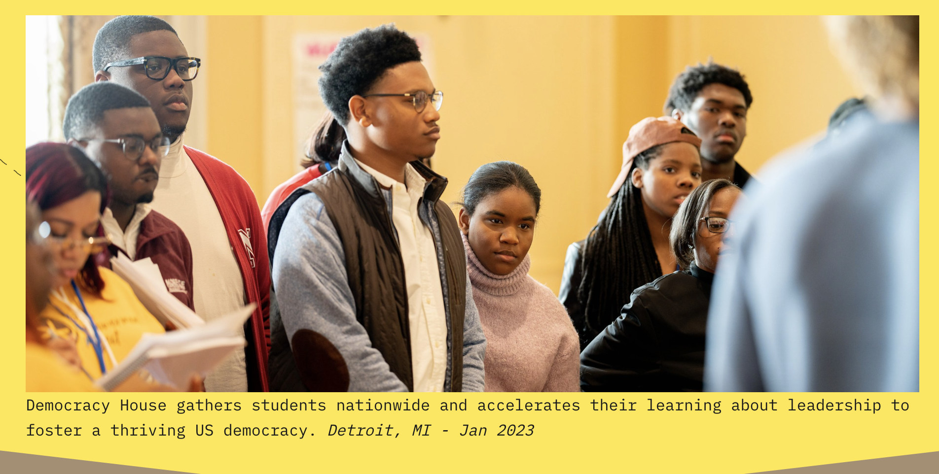 College Students who are part of the Democracy House program