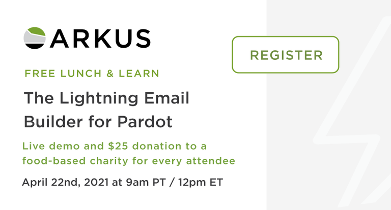 Lunch & Learn - Lightning Email Builder for Pardot