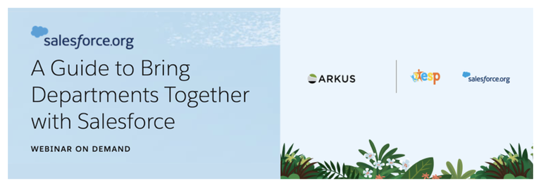 Arkus Salesforce ESP Webinar